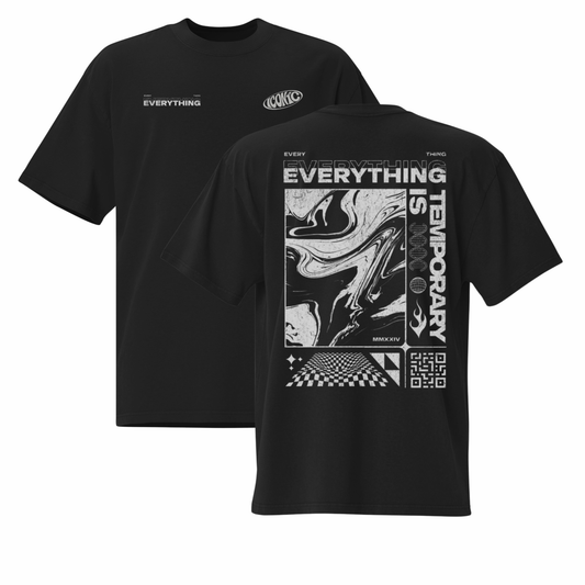 Everything Is Temporary T-Shirt